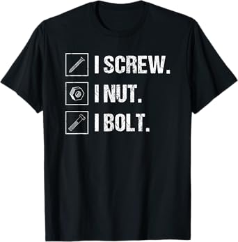 Mechanic Screw Nut Bolt Vintage Tools Fix Stuff T-Shirt