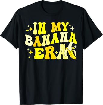 In My Banana Era Men Women Kids T-Shirt