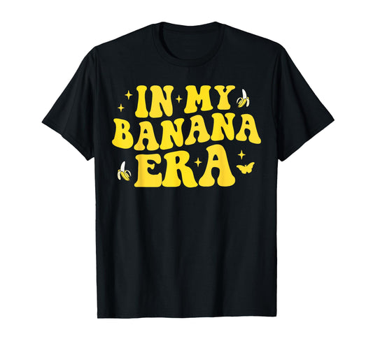In My Banana Era Funny Banana Lover Retro Bananas T-Shirt