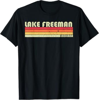 LAKE FREEMAN INDIANA Funny Fishing Camping Summer Gift T-Shirt
