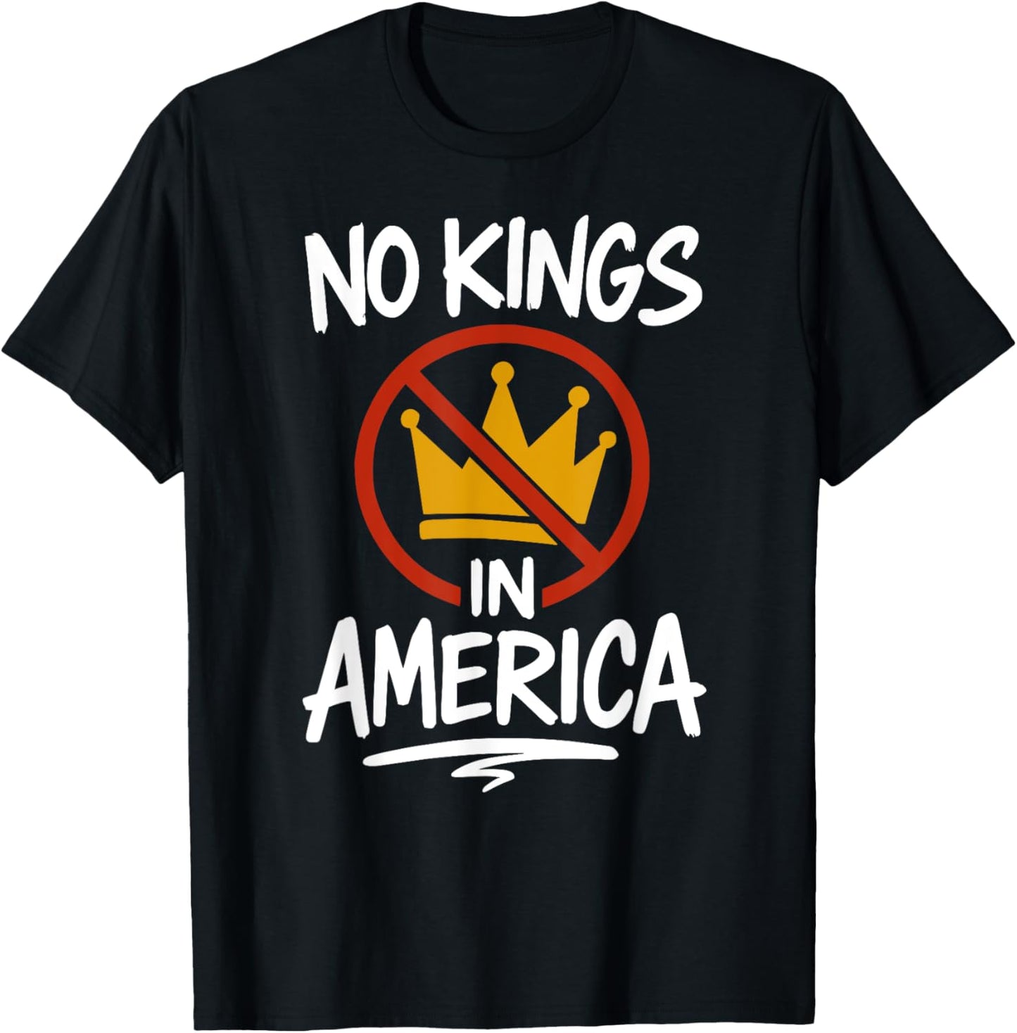 NO KINGS IN AMERICA No Crown T-Shirt