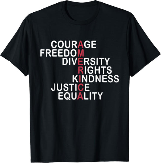 Courage Freedom Diversity Rights Kindness Justice Equality T-shirt