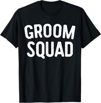 Groom Squad Shirt Funny Men Bachelor Party Drinking T-Shirt