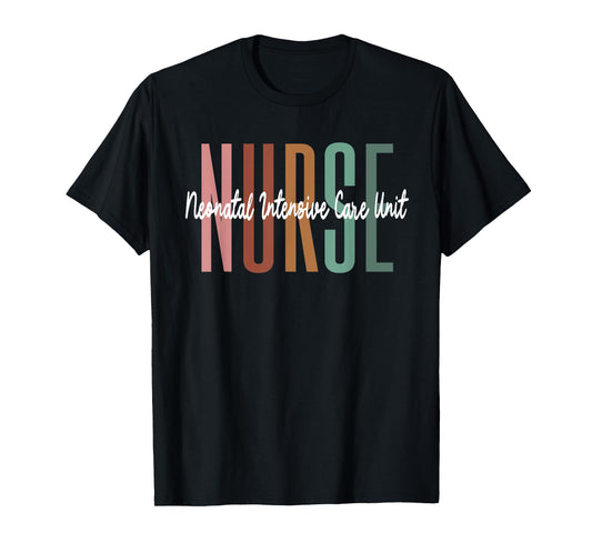NICU Nurse Neonatal Intensive Care Unit Nurse Nursing Womens T-Shirt