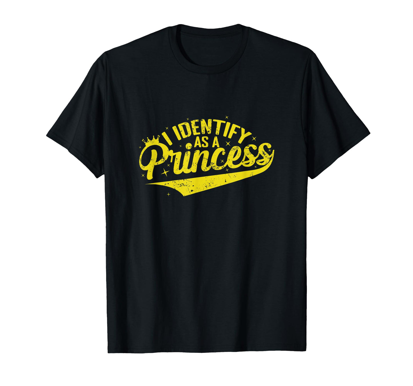 I Identify as a Princess T-Shirt