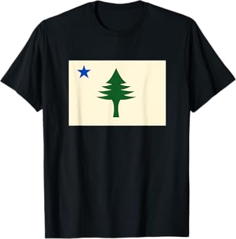 Flag of Maine Shirt 1901 Maine State Flag Pine Tree State T-Shirt