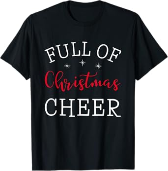 Full Of Christmas Beer And Christmas Cheer Couple Matching T-Shirt