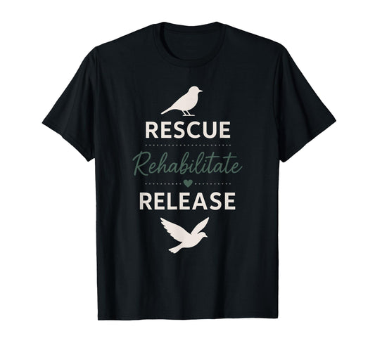 Bird Rehab Avian Rescue Wildlife Hospital Sanctuary Gift T-Shirt
