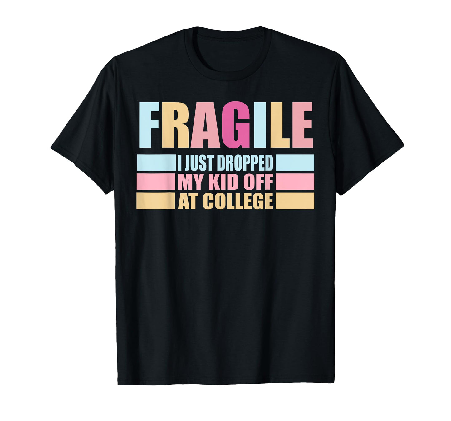 Leaving For College For Mom My Kid Off At College Drop Off T-Shirt