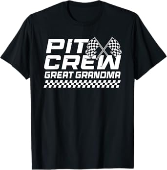 Pit Crew Great Grandma Race Car Birthday Family Racing Flag T-Shirt