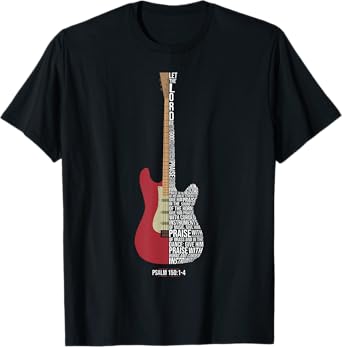 Praise him with strings - Psalm 150 - Electric Guitar Player T-Shirt