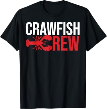 Cajun Crawfish Crew Seafood Crayfish Crawdads Boil Shrimp T-Shirt