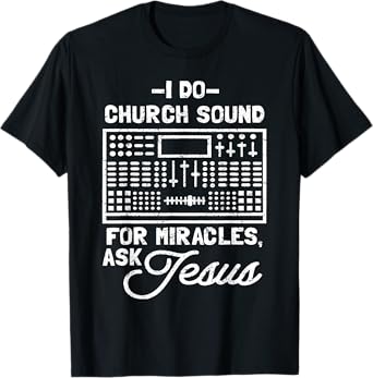Church Sound Guy T-Shirt