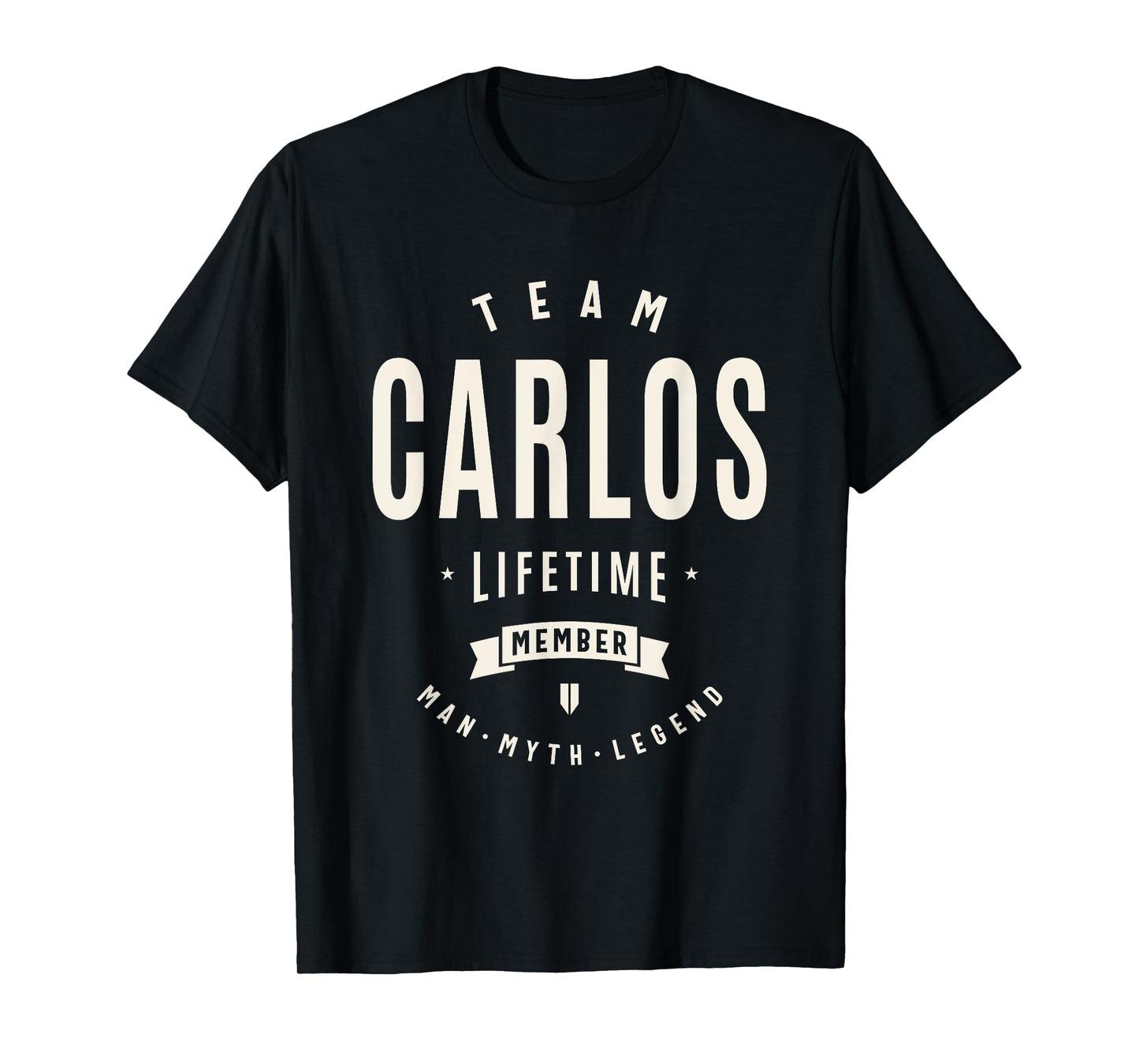 Team Carlos Lifetime Member Funny Name Carlos T-Shirt