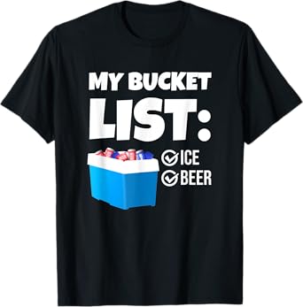 My Bucket List Funny Beer Lover Beach Bbq Men Women T-Shirt