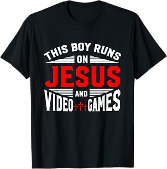 This Boy Runs On Jesus And Video Games Christian Religious T-Shirt
