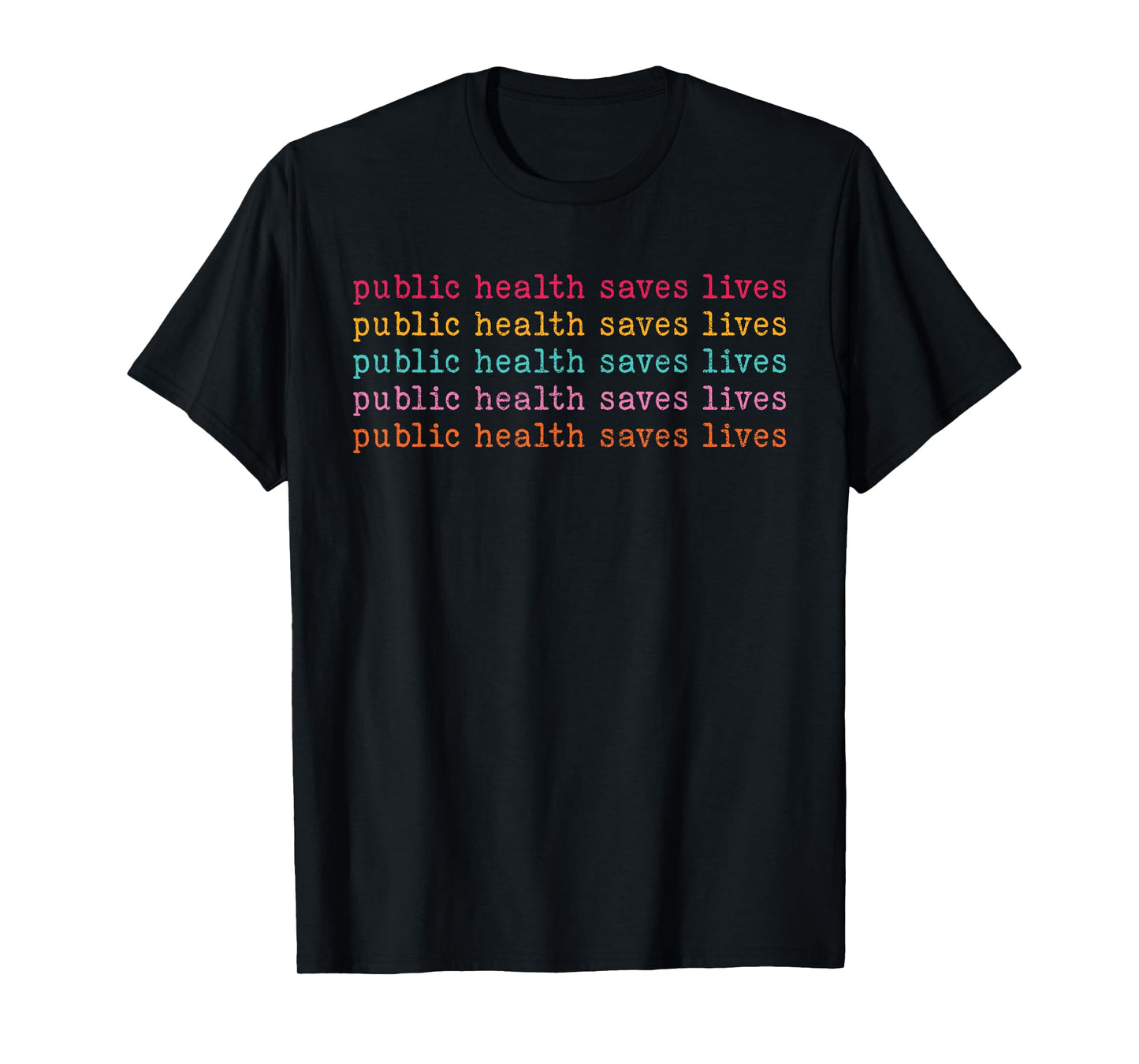 Public Health Saves Lives Modern Nurse Public Health Vaccina T-Shirt