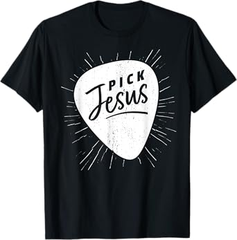 Christian Guitarist Pick Jesus Guitar Player Church Guitar T-Shirt