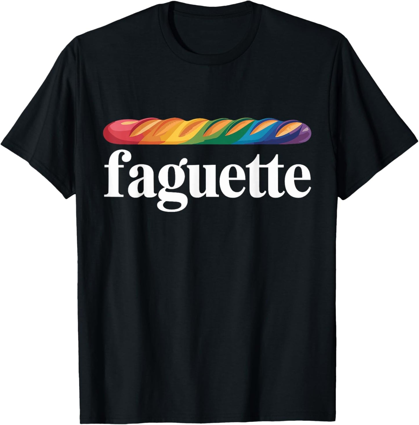 Faguette Lgbtq Gay Pride Funny Graphic T-Shirt