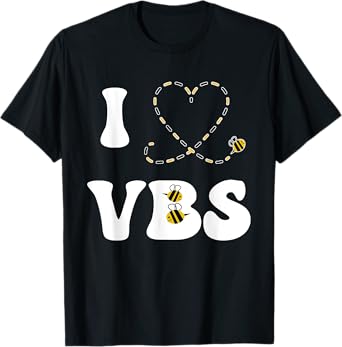 I Love VBS 2025 Vacation Bible School Bumble Bee VBS Team T-Shirt