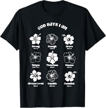 Christian God Say I Am Hibiscus Flower Aloha Hawaiian Beachy T-Shirt
