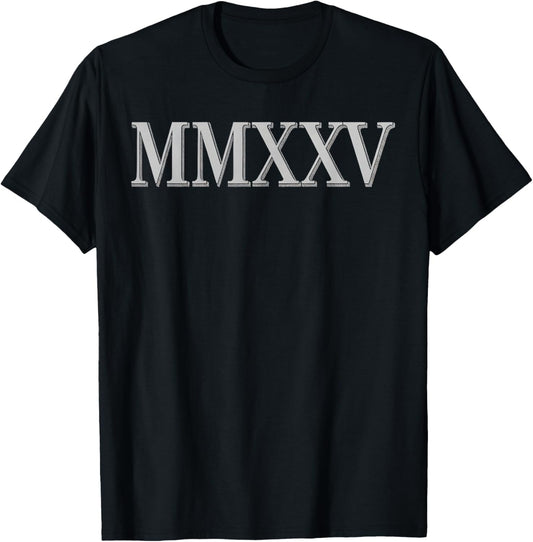 Class of 2025 MMXXV Graduation Shirts for Him Her Senior 25 T-Shirt