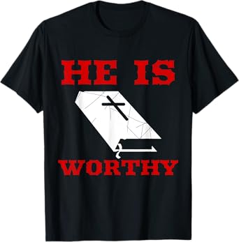 Christian Church Bible Scripture He is Worthy T-Shirt