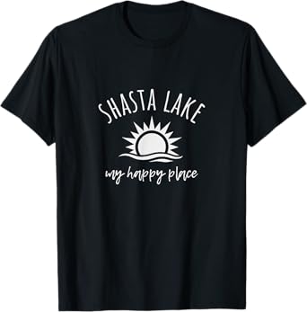 Shasta Lake My Happy Place CA Boating Fishing Camping T-Shirt