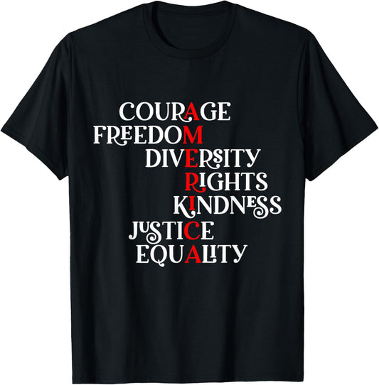 Courage Freedom Diversity Right Kindness Justice Equality T-Shirt