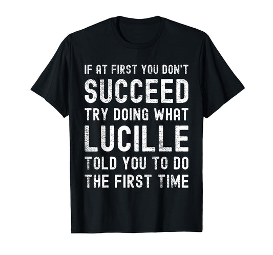 Funny Listen To Lucille Joke Vintage T-Shirt