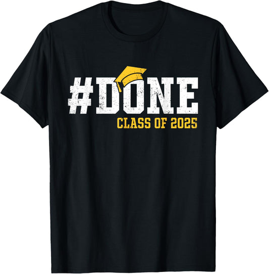 Class of 2025 Graduation Gifts For Him Her Family Graduate T-Shirt
