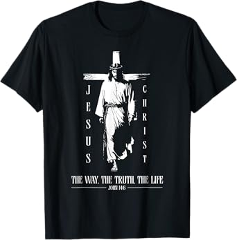Jesus Christ - JOHN 14:6 Quote - Christian T-Shirt