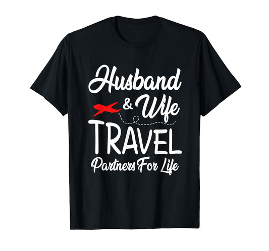 Couple Husband And Wife Matching Shirt Travel Partners Life T-Shirt