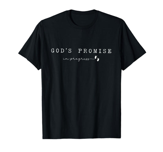 Christian Pregnancy God'Promise in ProgresFaith Baby Announc T-Shirt