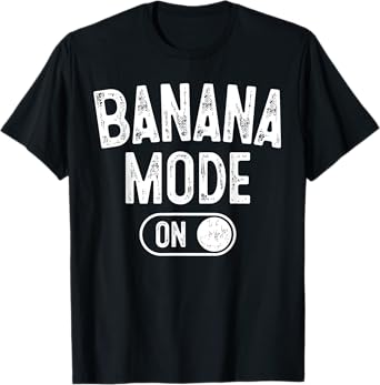 Banana Mode On Costume Funny Fruit Party Gift Festivals T-Shirt