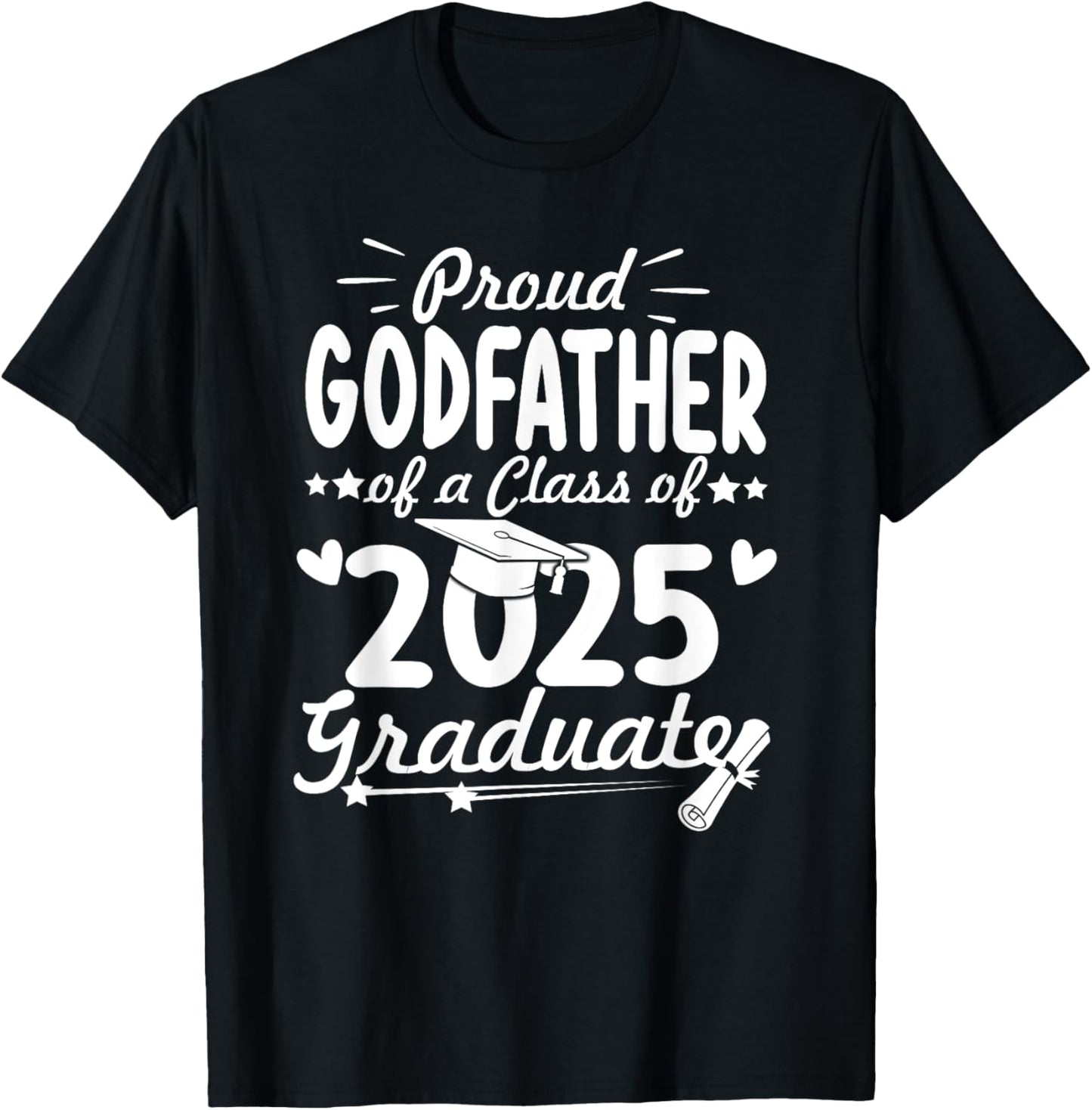 Proud Godfather of A 2025 Graduate Senior Class Graduation T-Shirt