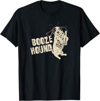 Booze Hound Beer Lover Present Drunk Basset Hound Dog Lover T-Shirt for Men Women