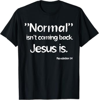 Revelation 1:4 Christian Rapture Bible Verse Jesus Message T-Shirt