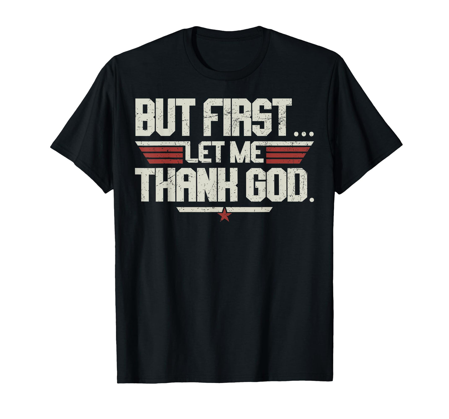Vintage But First Let Me Thank God Christian For Men Women T-Shirt