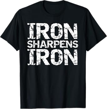 Christian Workout Discipleship Distressed Iron Sharpens Iron T-Shirt