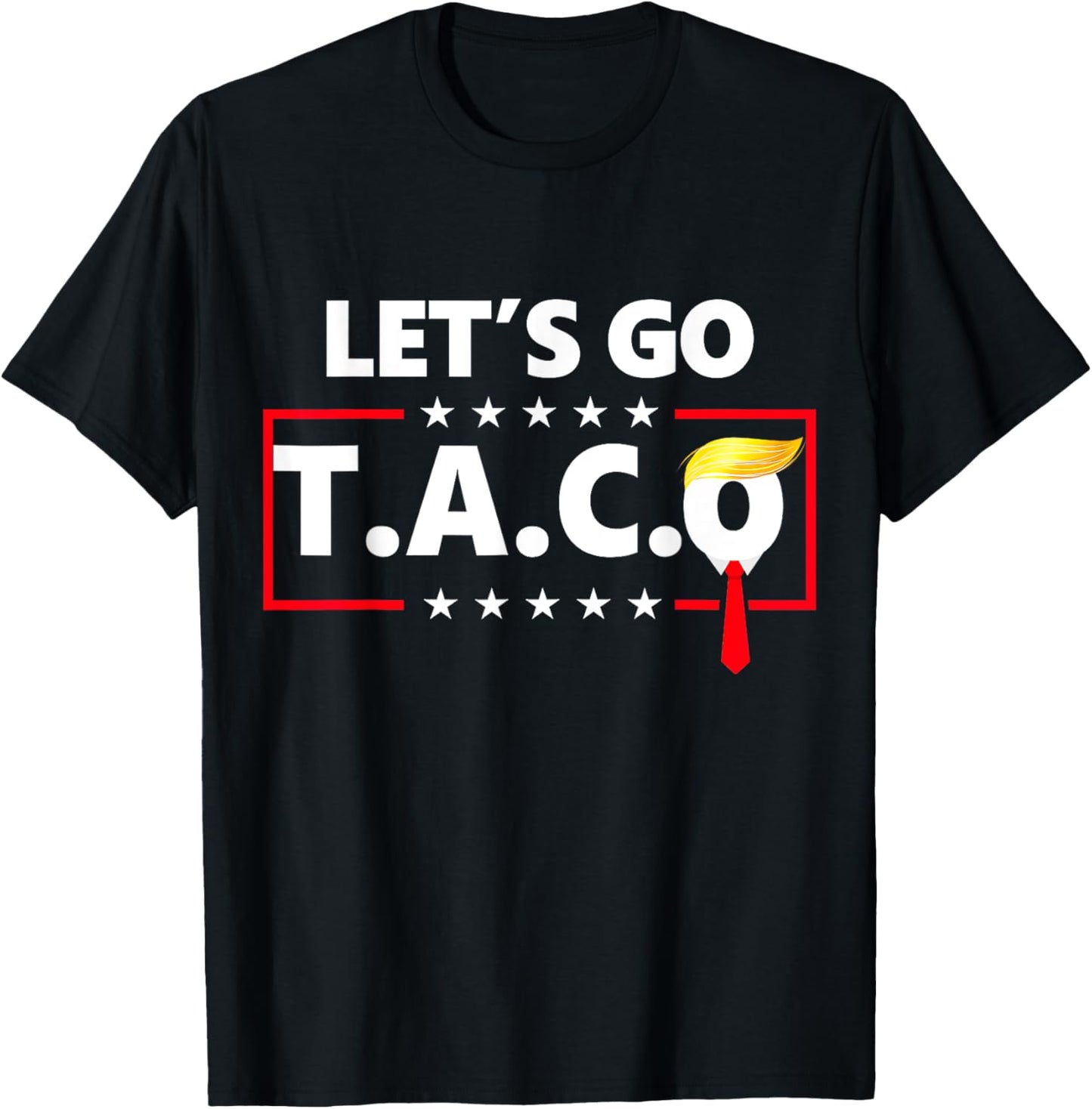 Funny Let's Go Taco T-Shirt