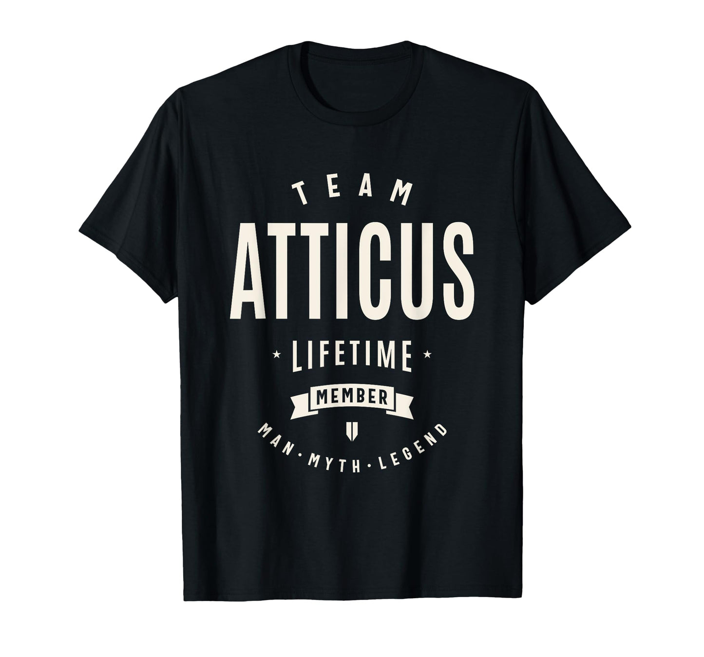 Team Atticus Lifetime Member Funny Name Atticus T-Shirt