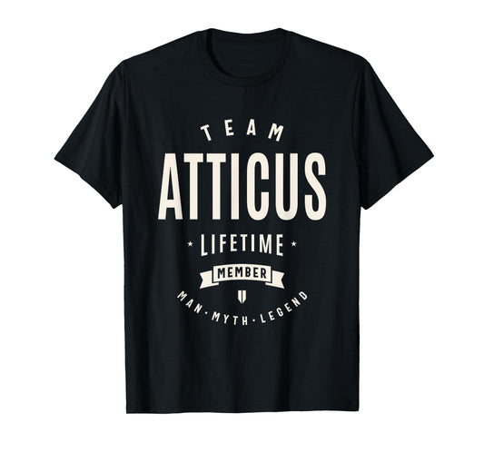 Team Atticus Lifetime Member Funny Name Atticus T-Shirt