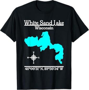 White Sand Lake, Wisconsin T-Shirt