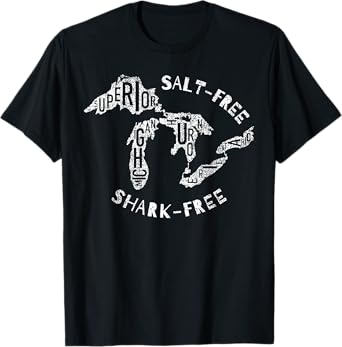 Salt Free Shark Free Great Lakes T-Shirt