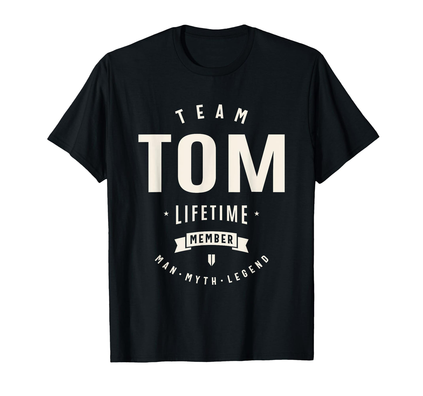Team Tom Lifetime Member Funny Name Tom T-Shirt