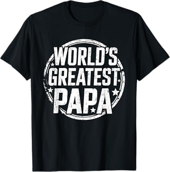 World's Greatest Papa Shirt Best Grandpa Men Fathers Day T-Shirt