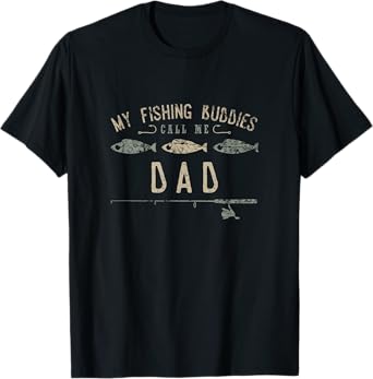 My Fishing Buddies Call Me Dad Cute Father's Day Gift T-Shirt