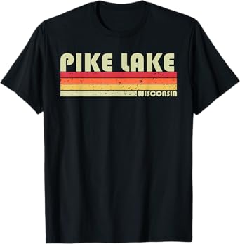 PIKE LAKE WISCONSIN Funny Fishing Camping Summer Gift T-Shirt