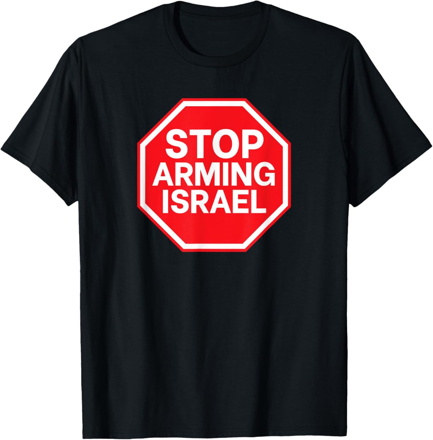 Stop Arming Israel Genocide, Free Palestine, Eyes on Gaza T-Shirt